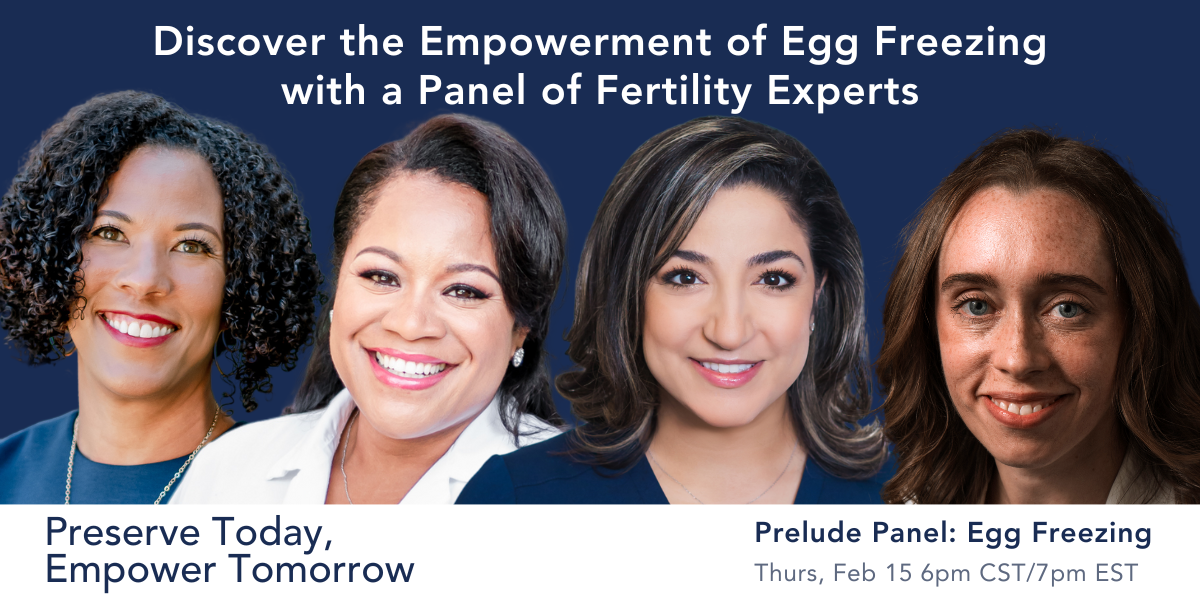 Preserve Today, Empower Tomorrow: Virtual Event with Fertility Experts on Fertility Preservation